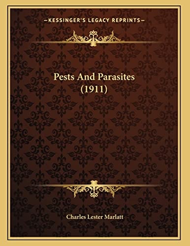 Pests And Parasites (1911)