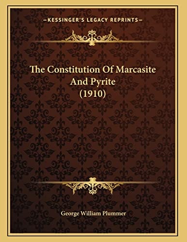 The Constitution Of Marcasite And Pyrite (1910)