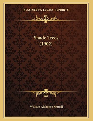 Shade Trees (1902)