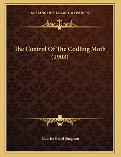 The Control Of The Codling Moth (1903)