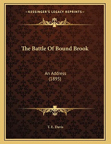 The Battle Of Bound Brook: An Address (1895)