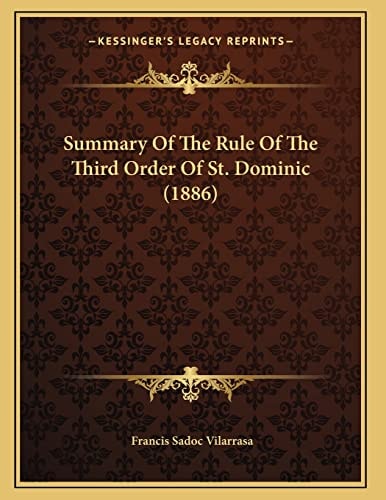 Summary Of The Rule Of The Third Order Of St. Dominic (1886)