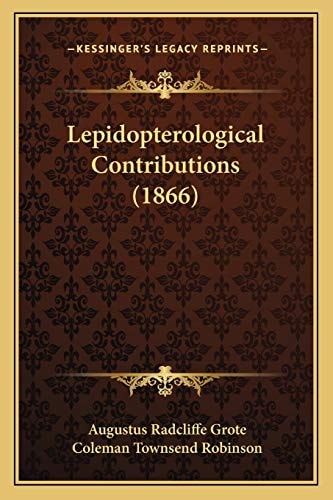 Lepidopterological Contributions (1866)