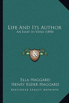 Life And Its Author: An Essay In Verse (1890)