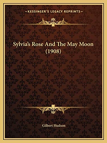 Sylvia's Rose And The May Moon (1908)