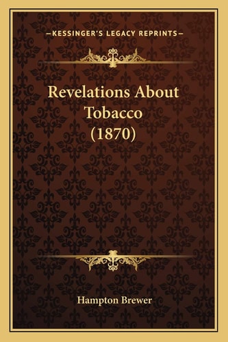Revelations About Tobacco (1870)