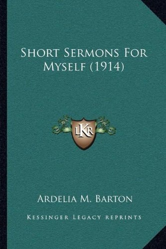 Short Sermons For Myself (1914)