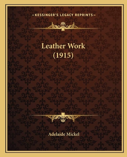 Leather Work (1915)