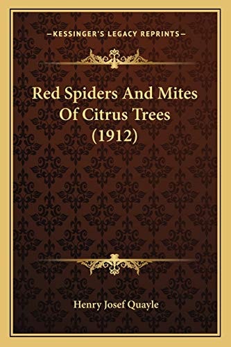 Red Spiders And Mites Of Citrus Trees (1912)