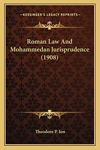 Roman Law And Mohammedan Jurisprudence (1908)