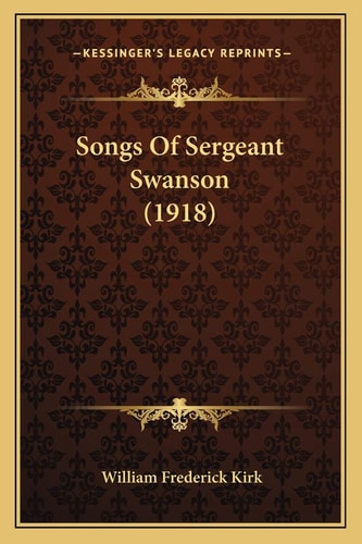 Songs Of Sergeant Swanson (1918)