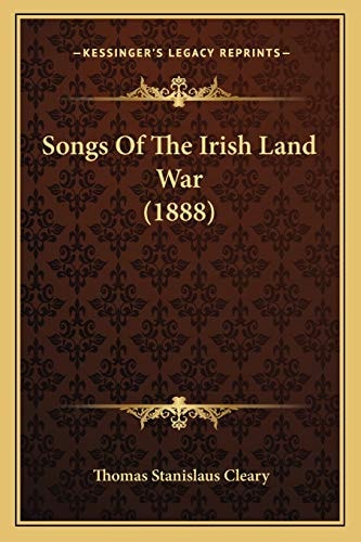 Songs Of The Irish Land War (1888)
