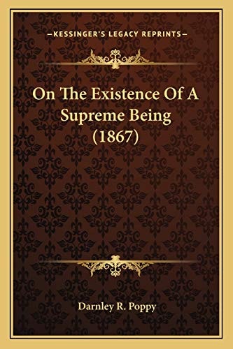 On The Existence Of A Supreme Being (1867)