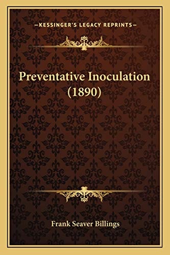 Preventative Inoculation (1890)