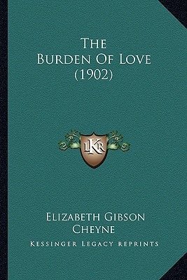 The Burden Of Love (1902)
