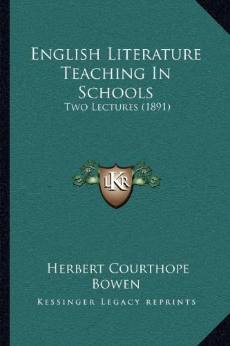 English Literature Teaching In Schools: Two Lectures (1891)