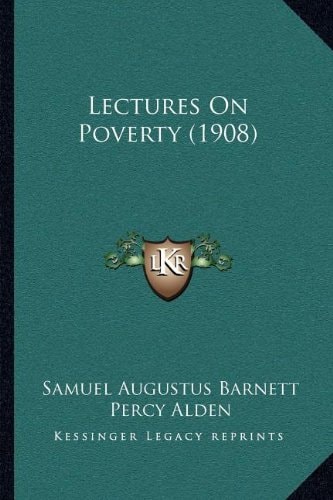 Lectures On Poverty (1908)