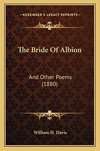 The Bride Of Albion: And Other Poems (1880)