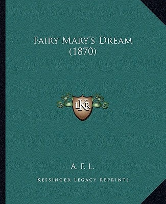 Fairy Mary's Dream (1870)