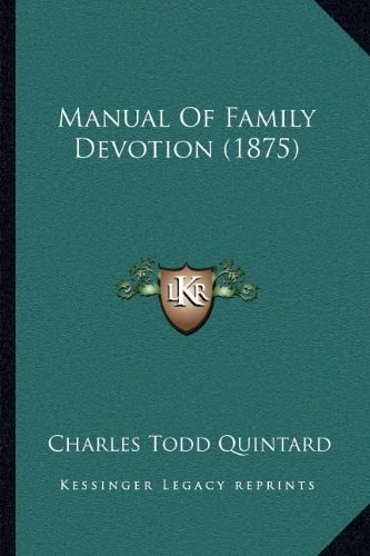Manual Of Family Devotion (1875)