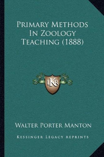 Primary Methods In Zoology Teaching (1888)