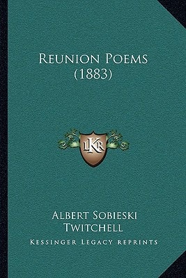 Reunion Poems (1883)