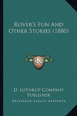 Rover's Fun And Other Stories (1880)