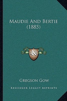 Maudie And Bertie (1885)