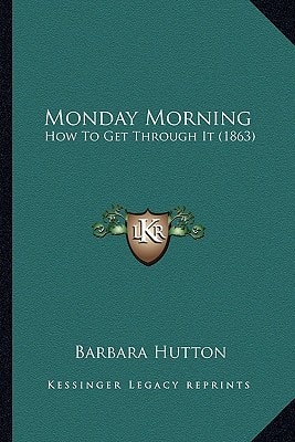 Monday Morning: How To Get Through It (1863)