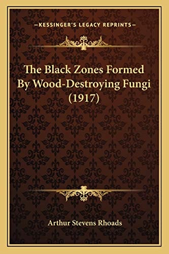 The Black Zones Formed By Wood-Destroying Fungi (1917)