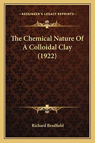 The Chemical Nature Of A Colloidal Clay (1922)