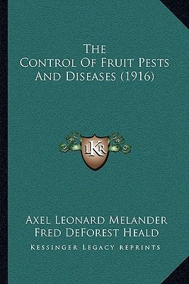 The Control Of Fruit Pests And Diseases (1916)
