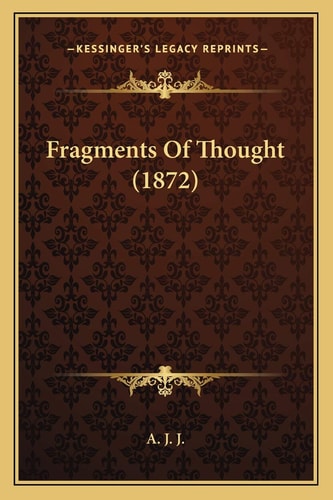 Fragments Of Thought (1872)