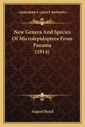 New Genera And Species Of Microlepidoptera From Panama (1914)