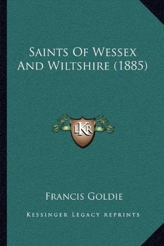 Saints Of Wessex And Wiltshire (1885)