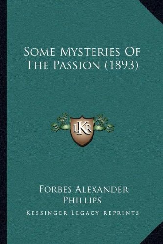Some Mysteries Of The Passion (1893)
