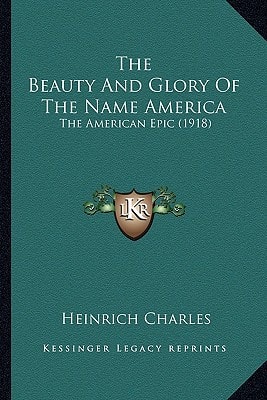 The Beauty And Glory Of The Name America: The American Epic (1918)
