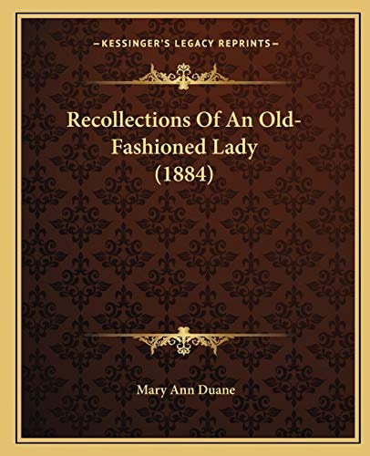 Recollections Of An Old-Fashioned Lady (1884)