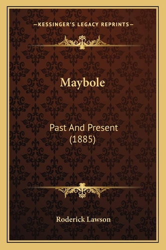 Maybole: Past And Present (1885)