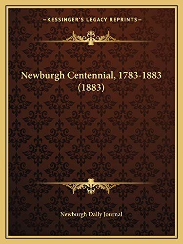 Newburgh Centennial, 1783-1883 (1883)