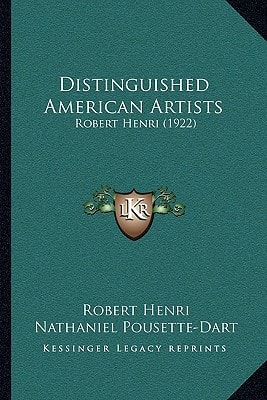 Distinguished American Artists: Robert Henri (1922)