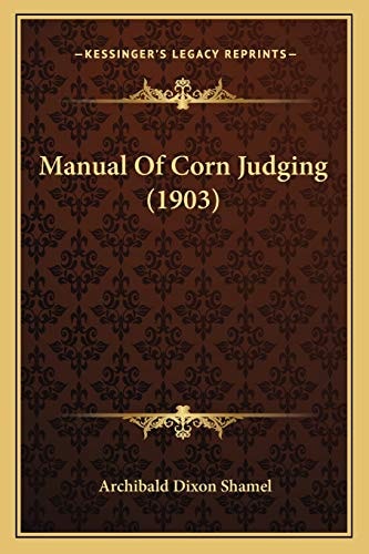 Manual Of Corn Judging (1903)
