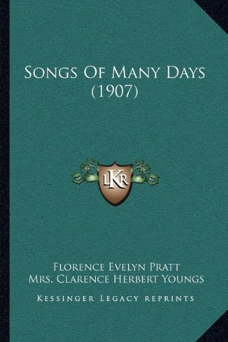 Songs Of Many Days (1907)