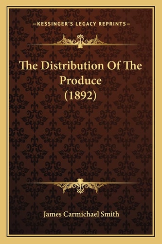 The Distribution Of The Produce (1892)