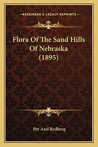 Flora Of The Sand Hills Of Nebraska (1895)