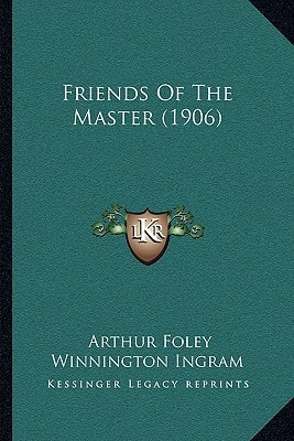 Friends Of The Master (1906)
