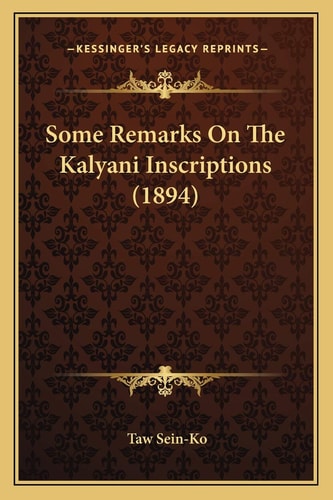 Some Remarks On The Kalyani Inscriptions (1894)