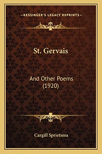 St. Gervais: And Other Poems (1920)