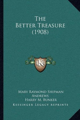 The Better Treasure (1908)