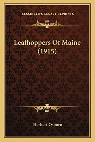 Leafhoppers Of Maine (1915)